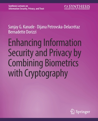 Enhancing Information Security and Privacy by C... 3031012070 Book Cover