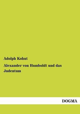 Alexander Von Humboldt Und Das Judentum [German] 3955077268 Book Cover