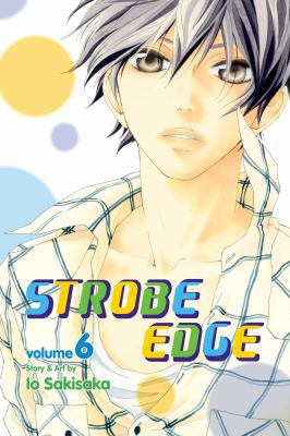 Strobe Edge, Vol. 6, 6 1421553147 Book Cover