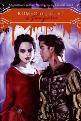 Romeo and Juliet and Vampires 0007365446 Book Cover