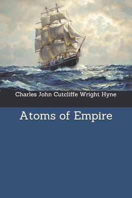 Atoms of Empire B0858TFHY8 Book Cover