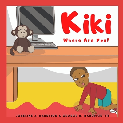 Kiki Where Are You? B09MYWY4TV Book Cover