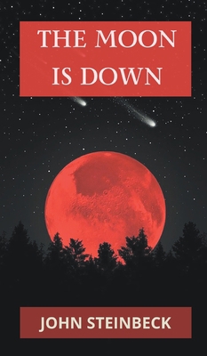 Moon is Down 939475282X Book Cover