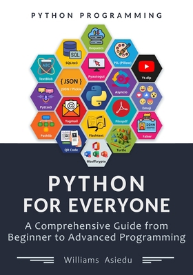 Python For Everyone: A Comprehensive Guide from... B0HFYCLS56 Book Cover