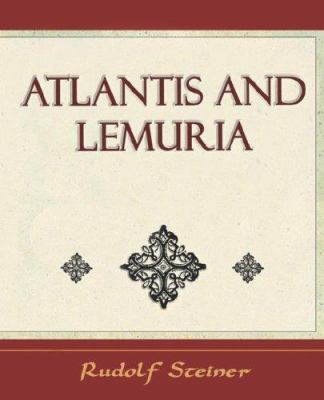 Atlantis and Lemuria - 1911 1594624429 Book Cover