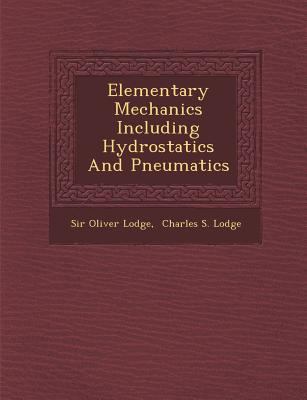 Elementary Mechanics Including Hydrostatics and... 1286957672 Book Cover