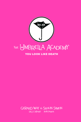 Tales from the Umbrella Academy: You Look Like ... 1506725937 Book Cover