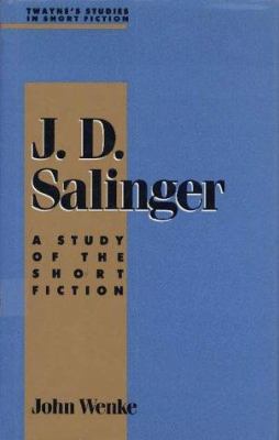 J. D. Salinger: A Study in Short Fiction 0805783342 Book Cover