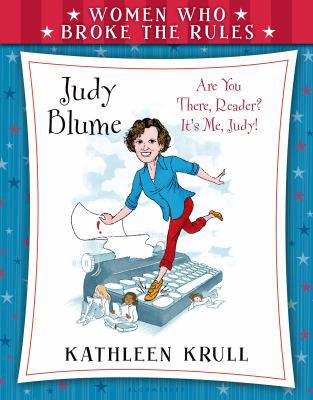 Women Who Broke the Rules: Judy Blume 0802737951 Book Cover