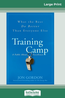 Training Camp: What the Best Do Better Than Eve... [Large Print] 036931607X Book Cover