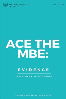 Ace The MBE: Evidence 1519148194 Book Cover