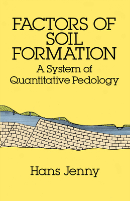 Factors of Soil Formation: A System of Quantita... 0486681289 Book Cover