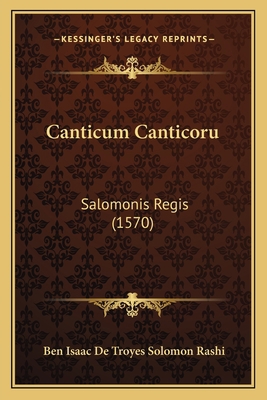 Canticum Canticoru: Salomonis Regis (1570) [Latin] 1166448398 Book Cover