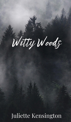 Witty Woods 1805674277 Book Cover