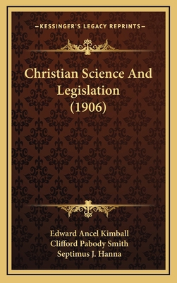 Christian Science And Legislation (1906) 116662899X Book Cover