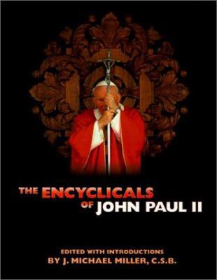 The Encyclicals of John Paul II 0879733160 Book Cover