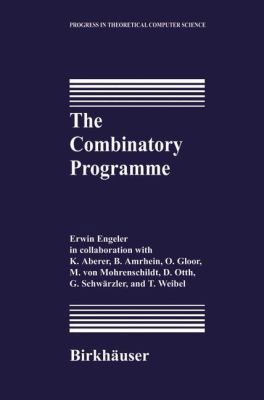 The Combinatory Programme 0817638016 Book Cover