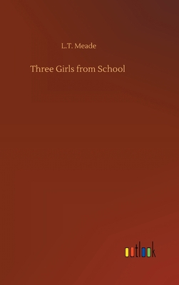 Three Girls from School 3752441852 Book Cover