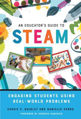 An Educator's Guide to Steam: Engaging Students... 0807761710 Book Cover