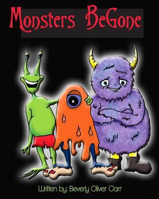 MONSTERS BeGone 1501065971 Book Cover