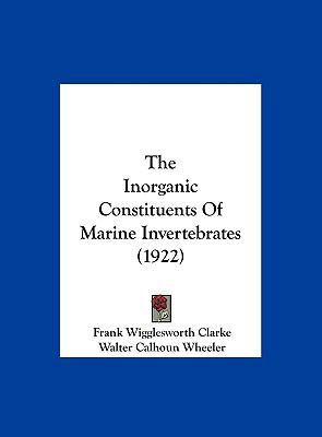 The Inorganic Constituents of Marine Invertebra... 1162223537 Book Cover