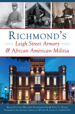 Richmond's Leigh Street Armory & African Americ... 1467139238 Book Cover