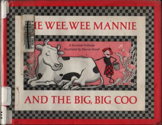 The Wee, Wee Mannie and the Big, Big Coo: A Sco... 0316781800 Book Cover