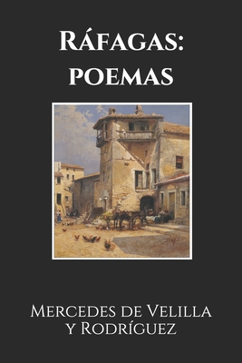 Ráfagas: poemas (Spanish Edition) B087CRP3XX Book Cover