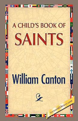 A Child's Book of Saints 1421889900 Book Cover