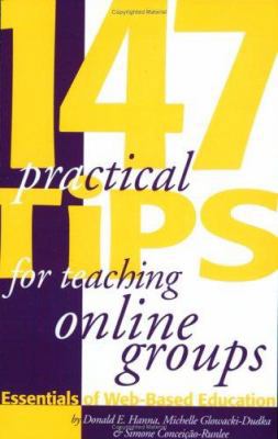 147 Practical Tips for Teaching Online Groups :... 189185934X Book Cover