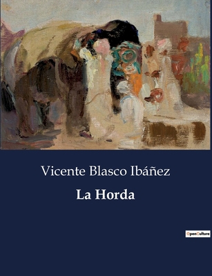 La Horda [Spanish] B0C3PLKNPR Book Cover