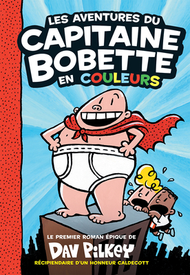 Les Aventures Du Capitaine Bobette En Couleurs [French] 1443185213 Book Cover