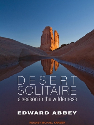 Desert Solitaire: A Season in the Wilderness 1452605769 Book Cover