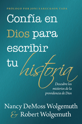 Confía En Dios Para Escribir Tu Historia (You C... [Spanish] 082545929X Book Cover