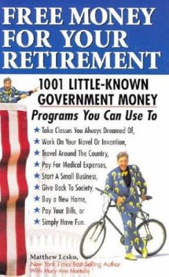 Free Money for Your Retirement 1878346601 Book Cover