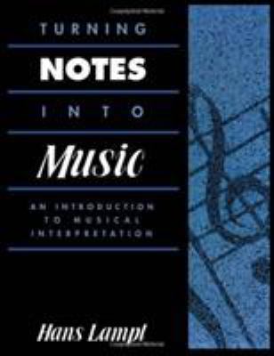 Turning Notes Into Music 0810831643 Book Cover