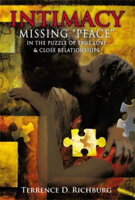 Intimacy: Missing ''Peace'' in the Puzzle of Tr... 1456813811 Book Cover