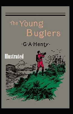 The Young Buglers Illustrated B08P1SD48F Book Cover