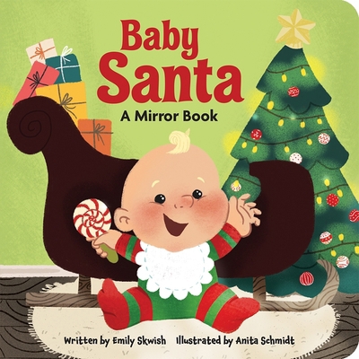 Baby Santa a Mirror Book 1503746410 Book Cover