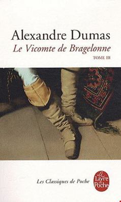 Le Vicomte de Bragelonne Tome 3 [French] 2253088943 Book Cover