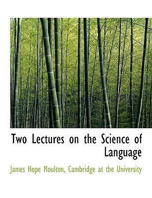 Two Lectures on the Science of Language 1140298526 Book Cover