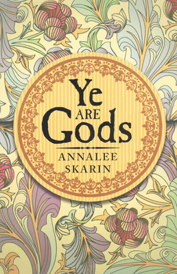 Ye Are Gods B00E083WI0 Book Cover