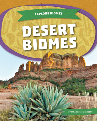 Desert Biomes 1098291077 Book Cover