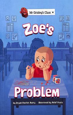 Zoe's Problem (Mr Grizley's Class) 1398252778 Book Cover