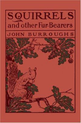 Squirrels and Other Fur-Bearers (Yesterday's Cl... 1599150700 Book Cover