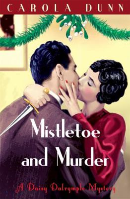 Mistletoe and Murder. by Carola Dunn 1849017069 Book Cover