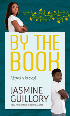By the Book: A Meant to Be Novel [Large Print] B0CLQ5F14K Book Cover