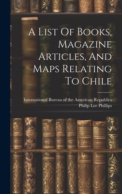 A List Of Books, Magazine Articles, And Maps Re... [Spanish] 1020185511 Book Cover