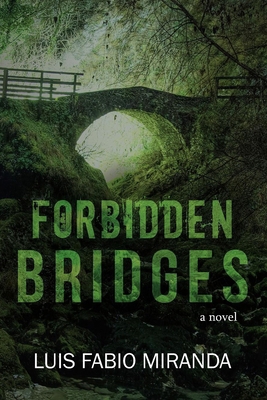 Forbidden Bridges 1543222196 Book Cover
