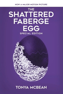 The Shattered Faberge Egg: Special Edition B0FDNFXPPG Book Cover